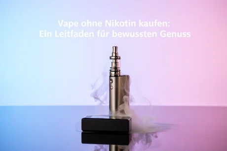Vape ohne Nikotin kaufen